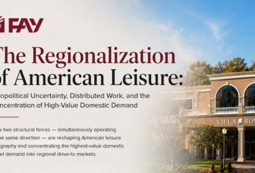 The Regionalization of American Leisure: How Geopolitical Uncertainty & Hybrid Work Are Reshaping Domestic Travel in America